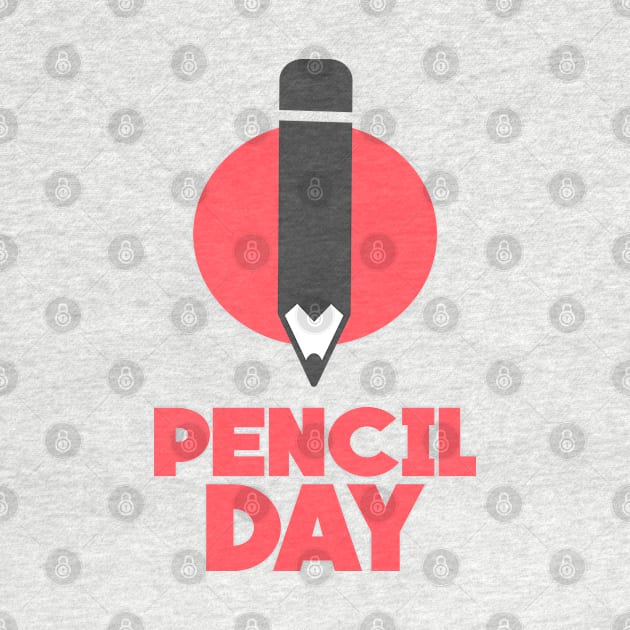 30th March - Pencil Day by fistfulofwisdom